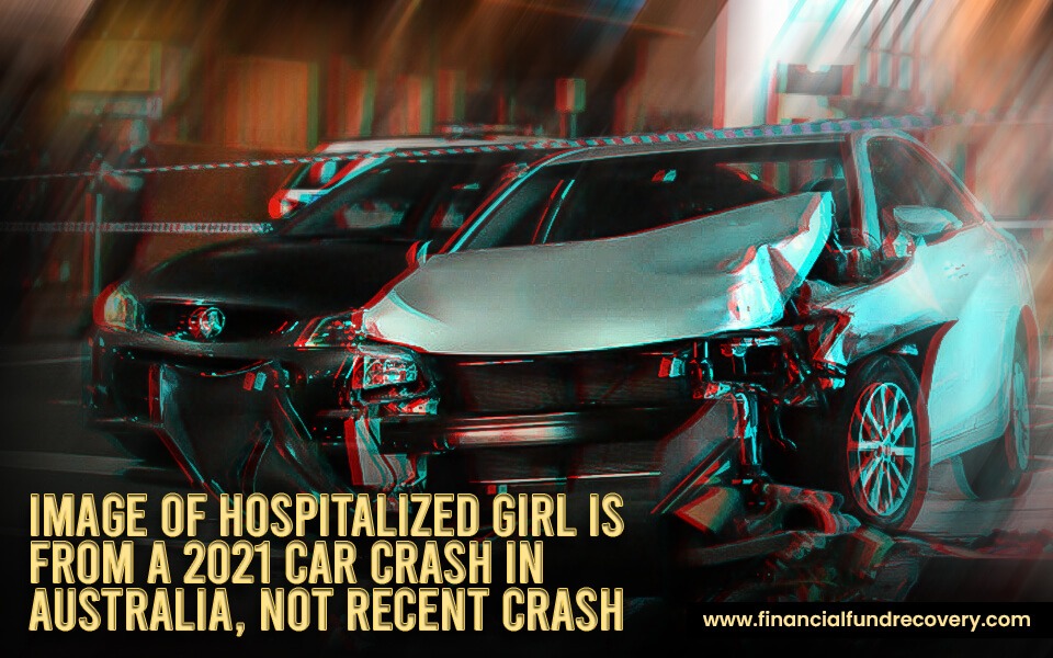 Image of hospitalized girl is from a 2021 car crash in Australia, not recent crash
